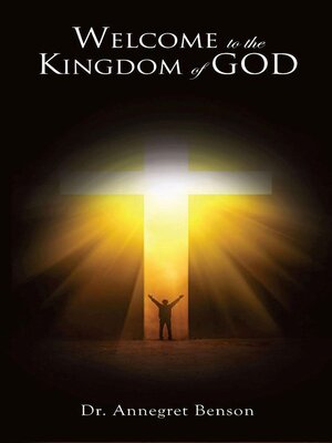cover image of Welcome to the Kingdom of God
